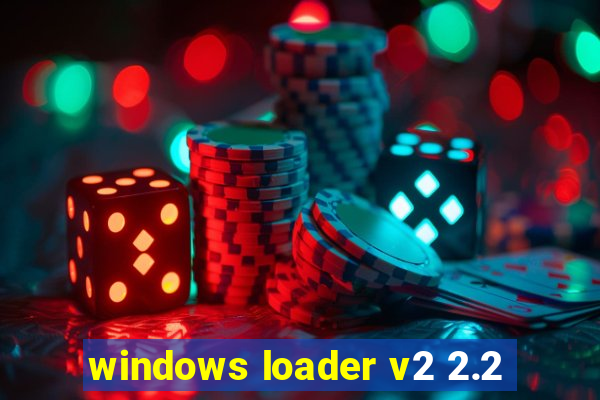 windows loader v2 2.2